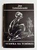 STAWKA NA TCHÓRZA - Jan Lewandowski 1984